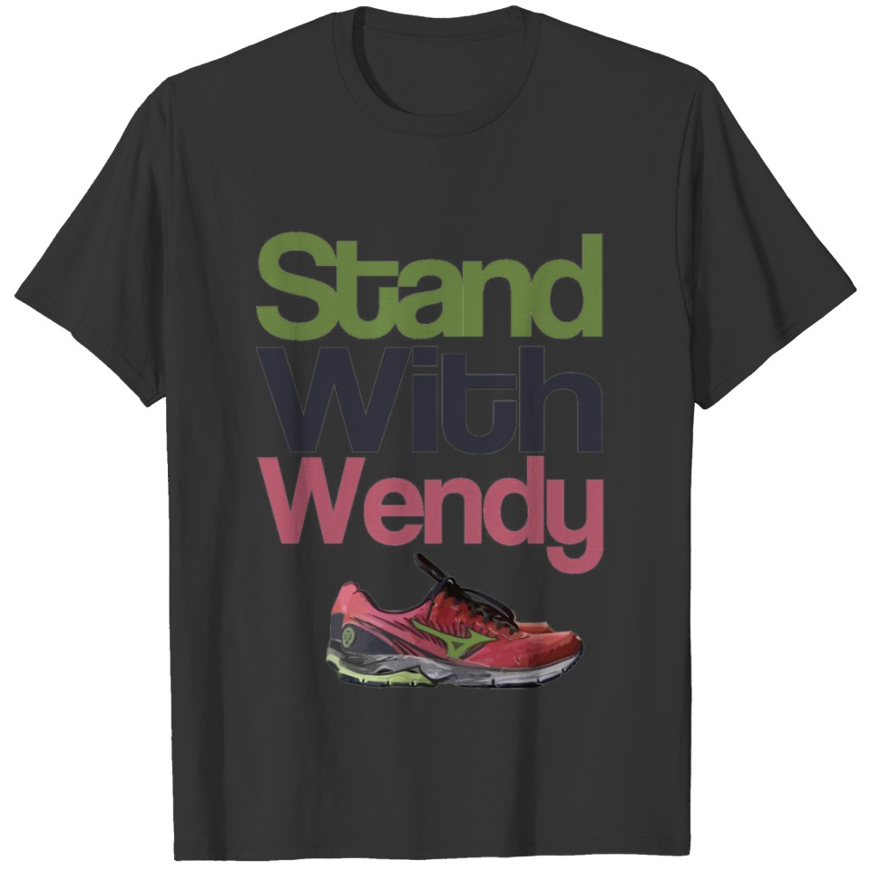 Stand with Wendy T-shirt