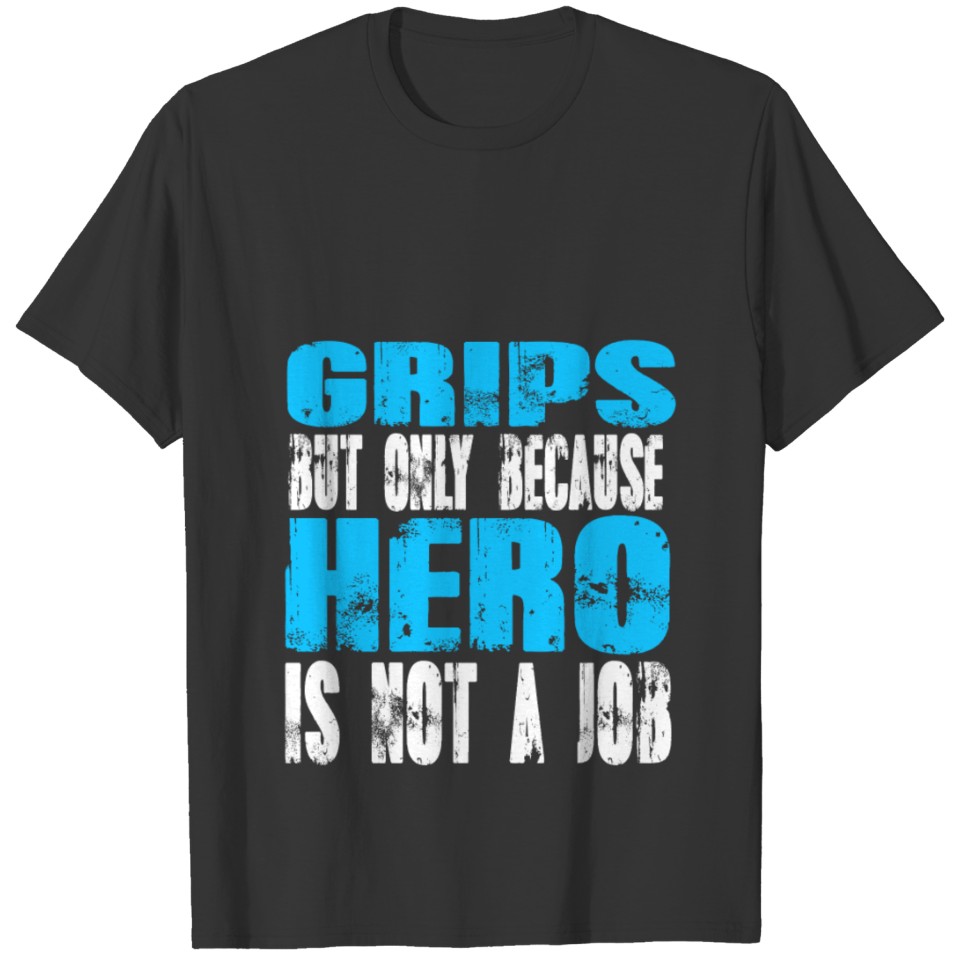 grips Hero T-shirt