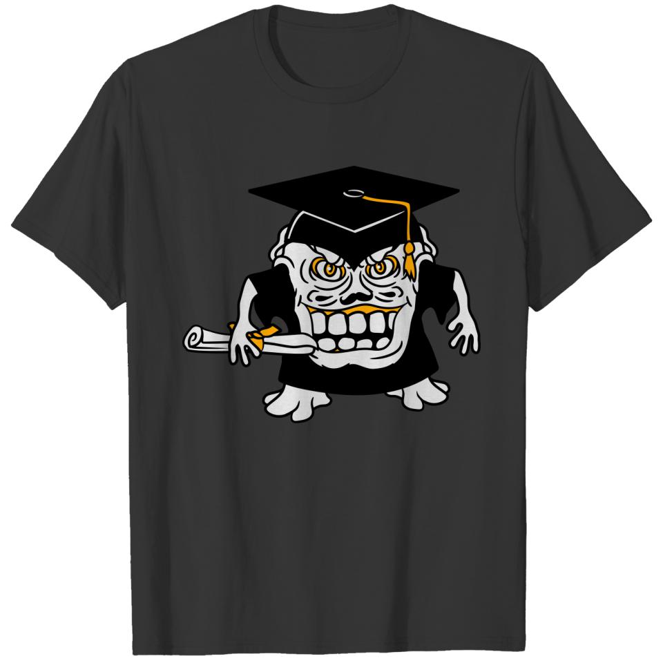 School graduation highschool school learn exams ha T-shirt