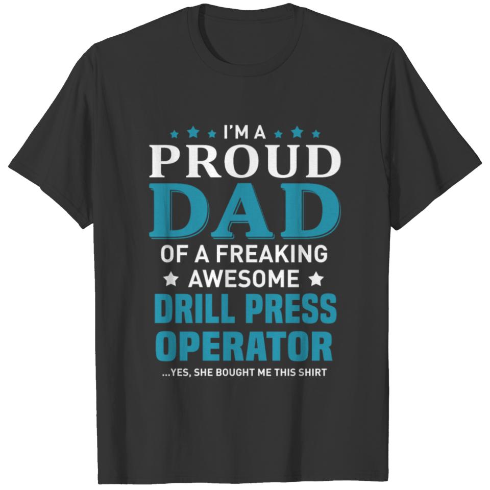 Drill Press Operator T-shirt
