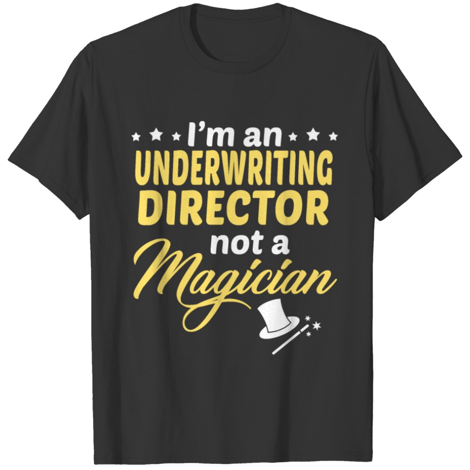 Underwriting Director T-shirt