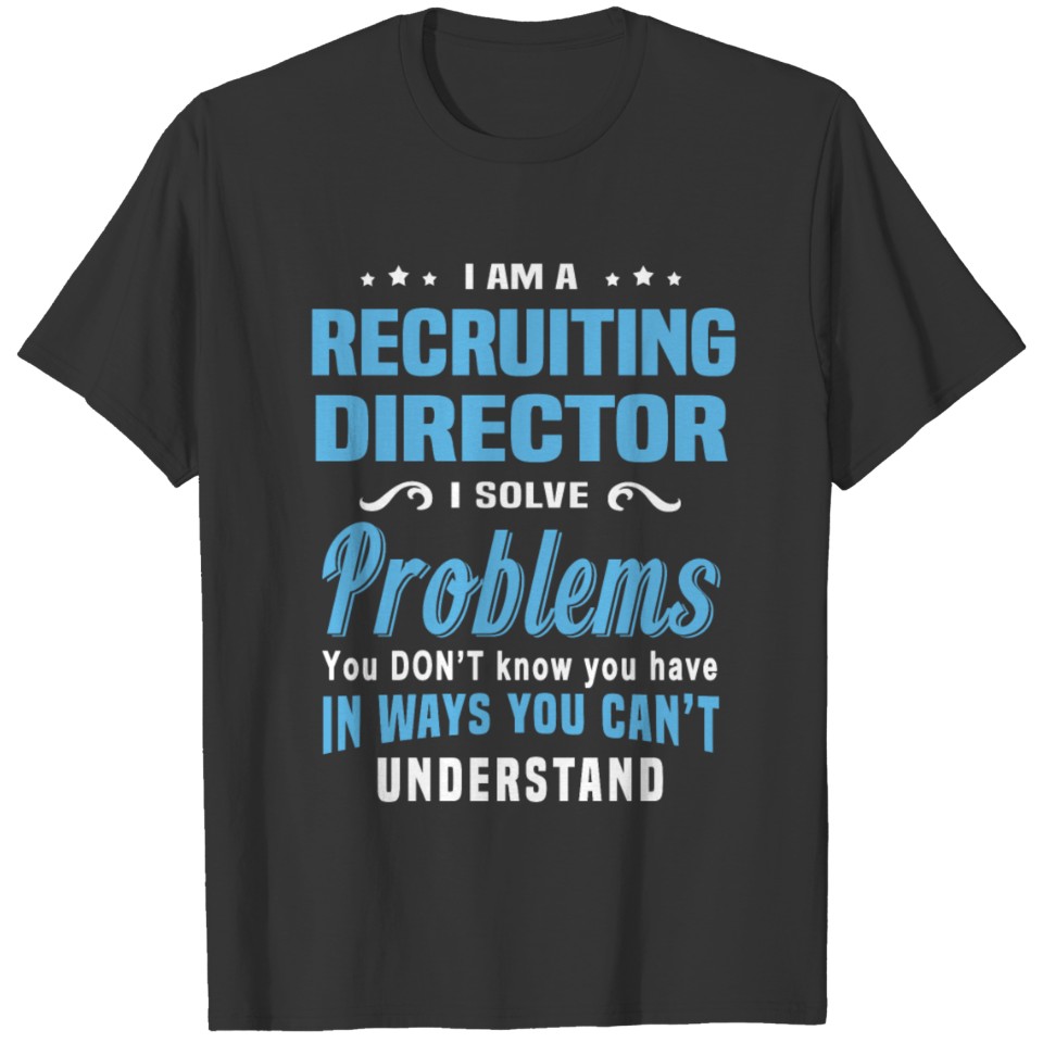 Recruiting Director T-shirt