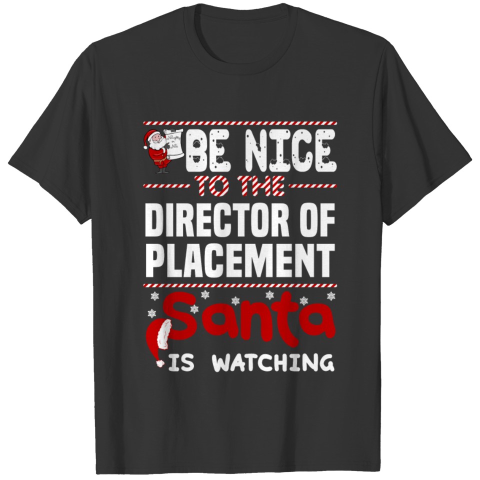 Director Of Placement T-shirt