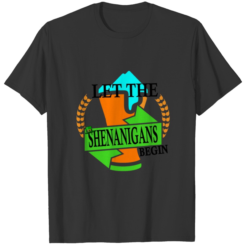 let_the_shenanigans_begin_st_patricks_da T-shirt