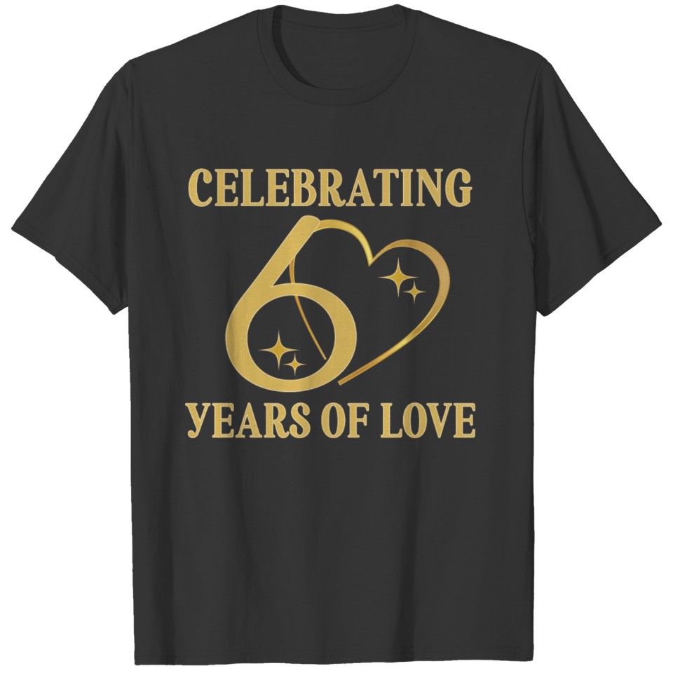 60th Anniversary Couples 60 Years of Love T Shirts