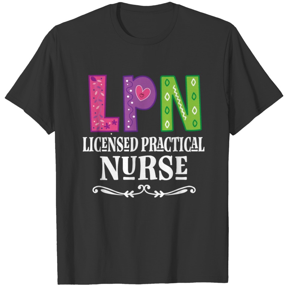 LPN Licensed Practical Nurse Gift T-shirt
