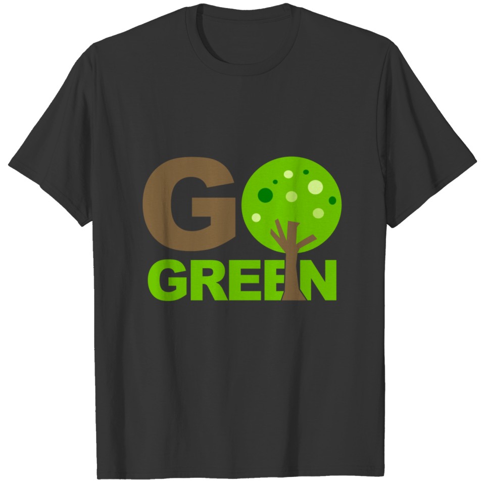 Go Green Tree T Shirts