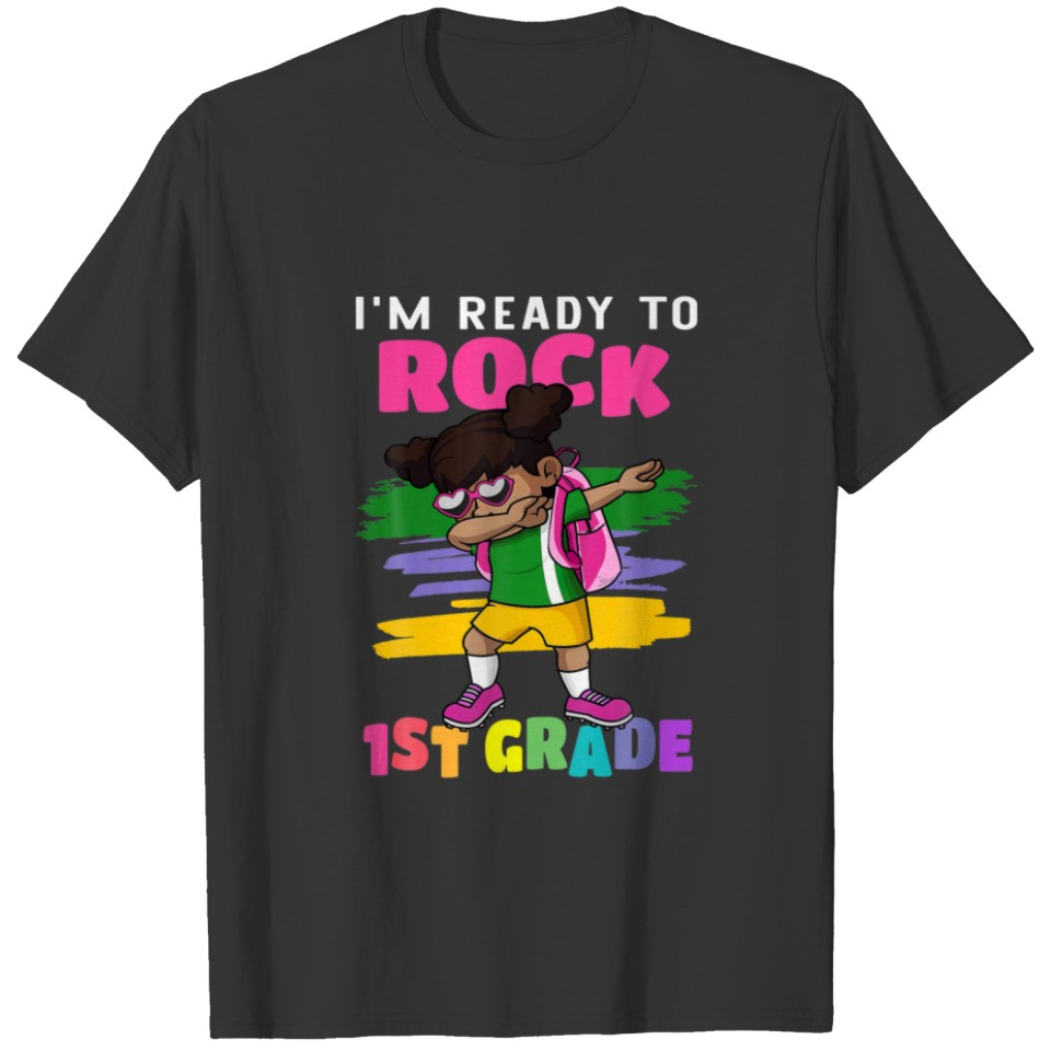 I'm Ready To Rock 1St Grade Cute Dabbing Black Gir T-shirt