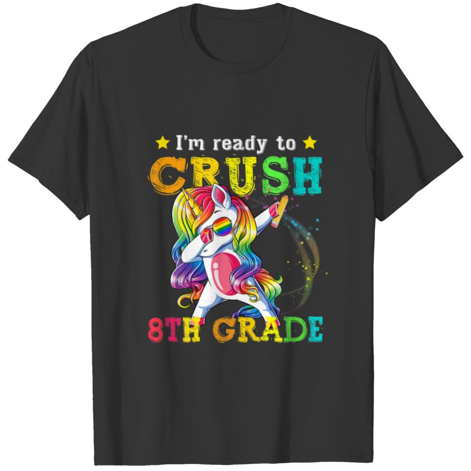 I'm Ready To Crush 8Th Grade Dabbing Unicorn Back T-shirt