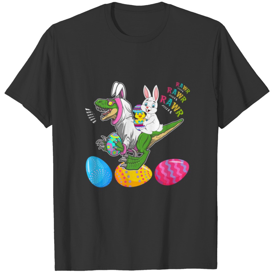 Bunny Holding Egg Chick Riding Bunny Rex Road On E T-shirt