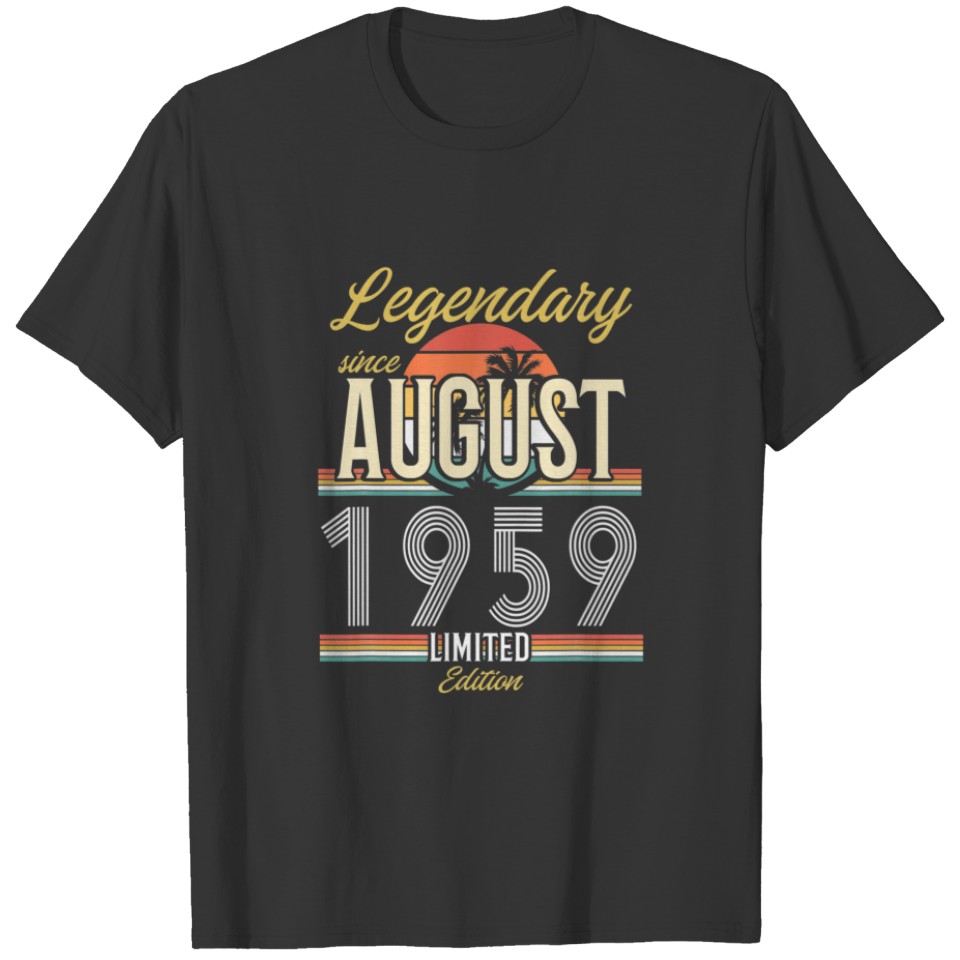 Legendary Since August 1959 Vintage Limited Editio T-shirt