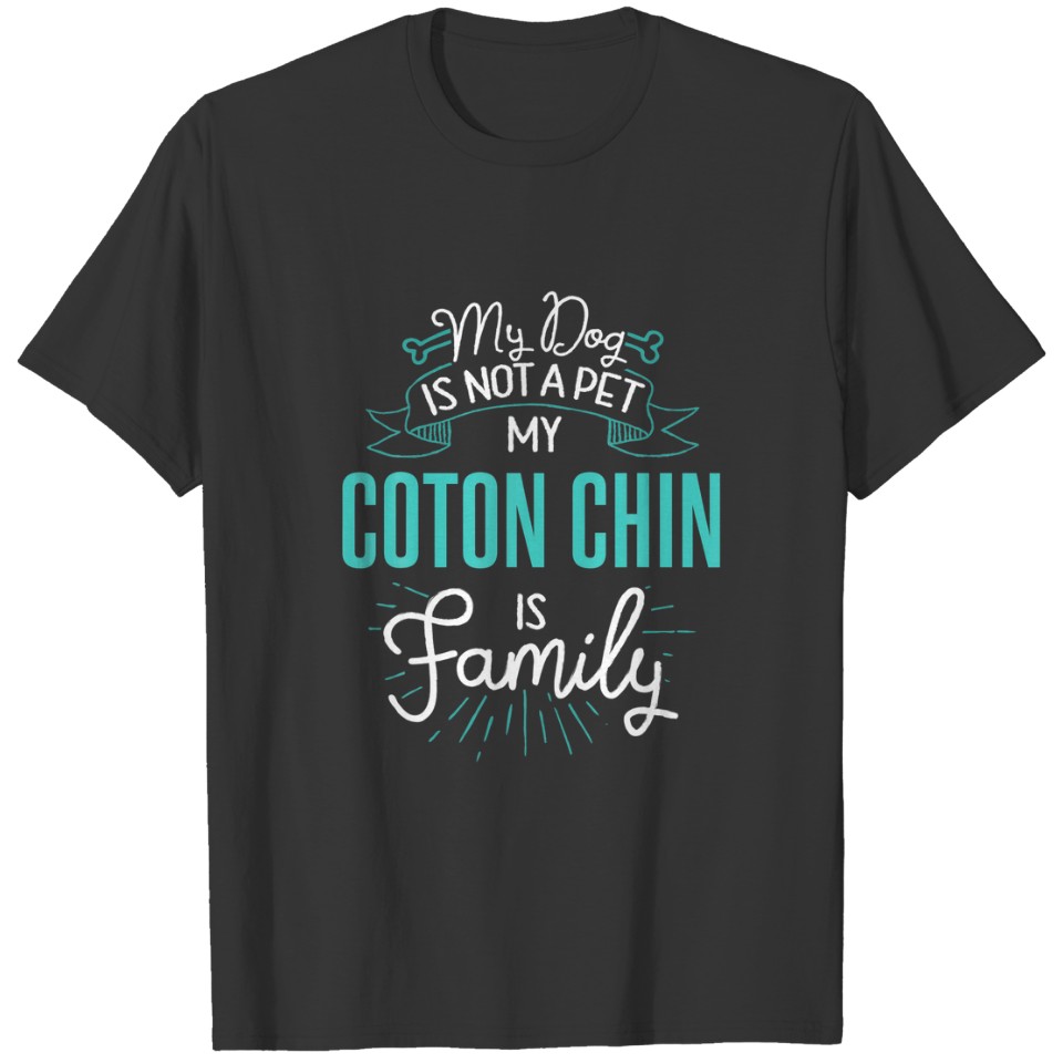 Cute Coton Chin Family Dog Gift For Women T-shirt