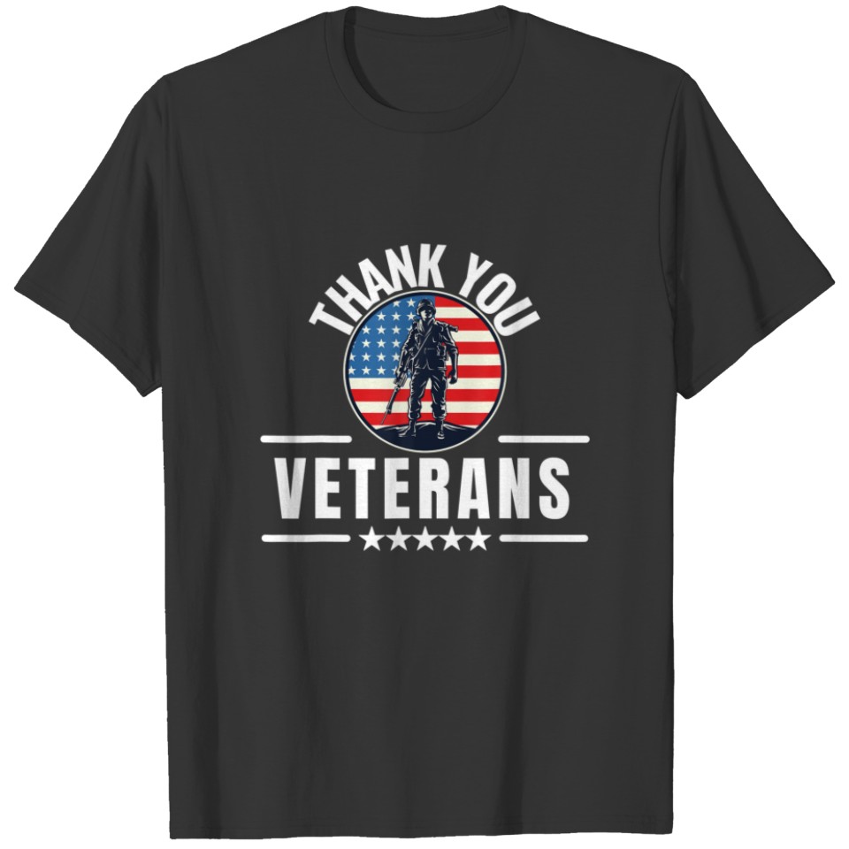 Thank You For Your Service Veterans Day Proud Vete T-shirt