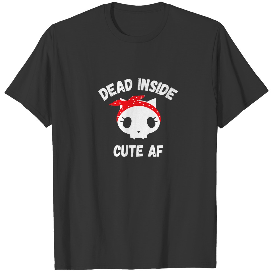 Dead Inside Cute AF Funny Cat Skull Bandana Kawaii T-shirt