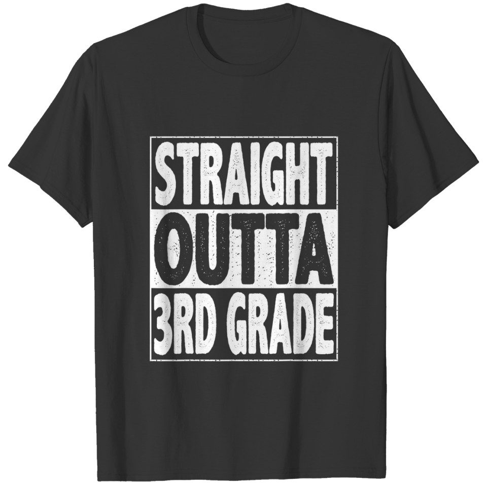 Straight Outta 3Rd Grade Funny 2022 Third Grade Gr T-shirt