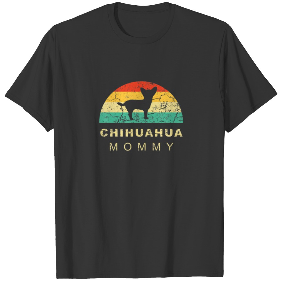 Chihuahua Mommy | Cool Vintage Look Dog- T-shirt