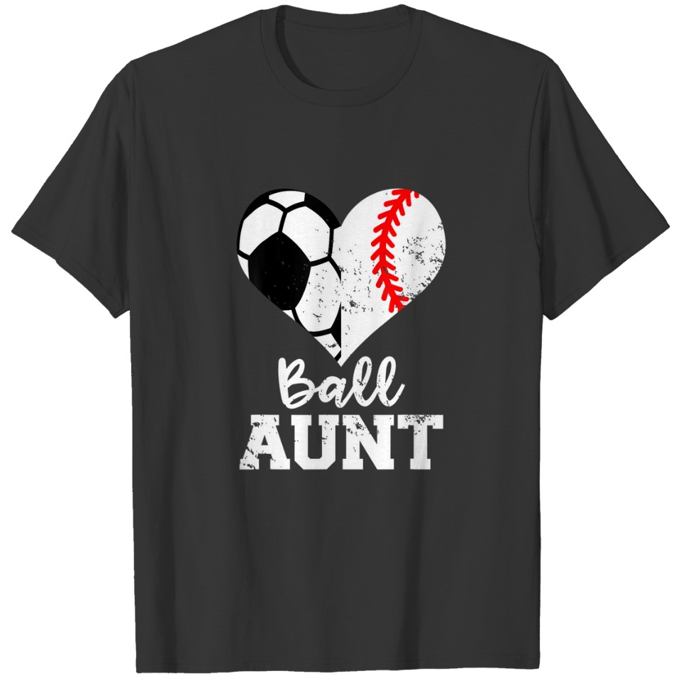 Ball Aunt Heart Funny Soccer Baseball Aunt T-shirt
