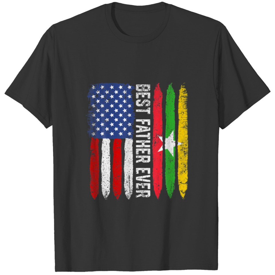 Retro US Myanmar Flag Best Father Ever Funny Fathe T-shirt