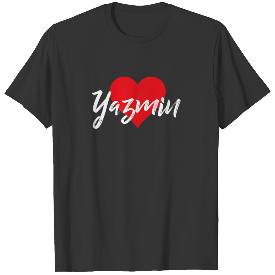 I Love Yazmin First Name T I Heart Named T-shirt