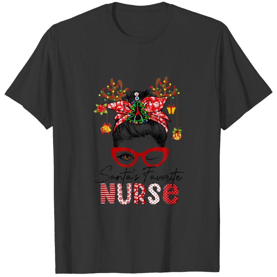 Messy Bun Hair _ Santa's Favorite Nurse Funny Mer T-shirt