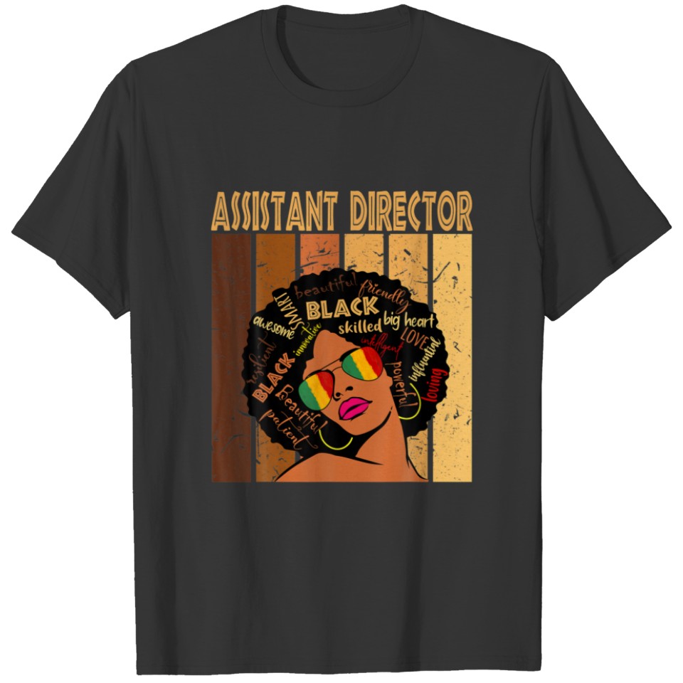 Assistant Director Afro African American Black His T-shirt