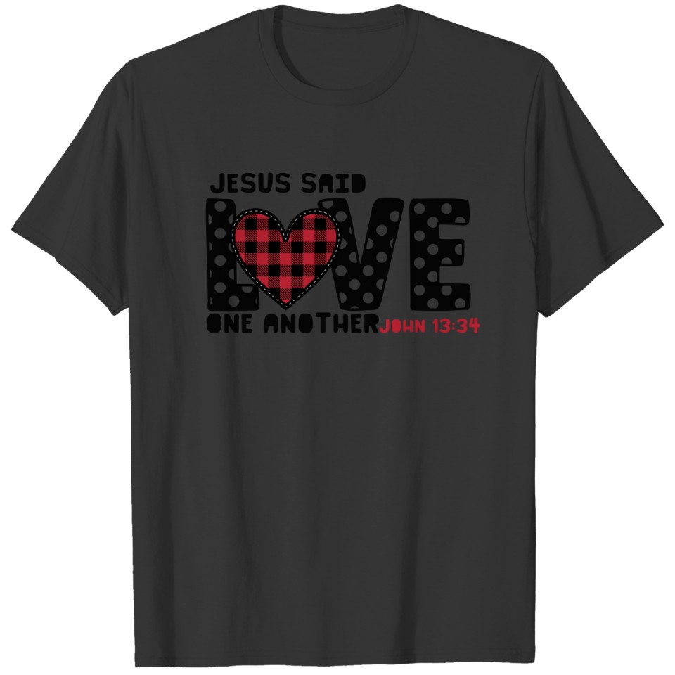Christian  Love One Another John 13:34 Jesus Plus Size T-shirt