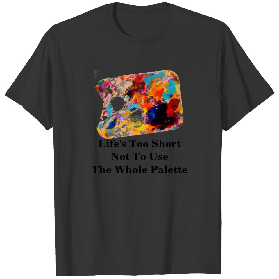 The Whole Palette T-shirt