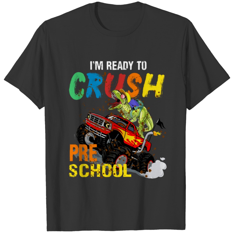 Cool Dinosaur I'm ready to crush Pre-school T-shirt
