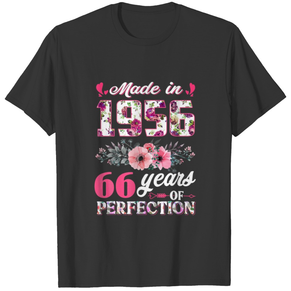 Rose Made In 1956 66Th Birthday Women 66 Year Of P T-shirt
