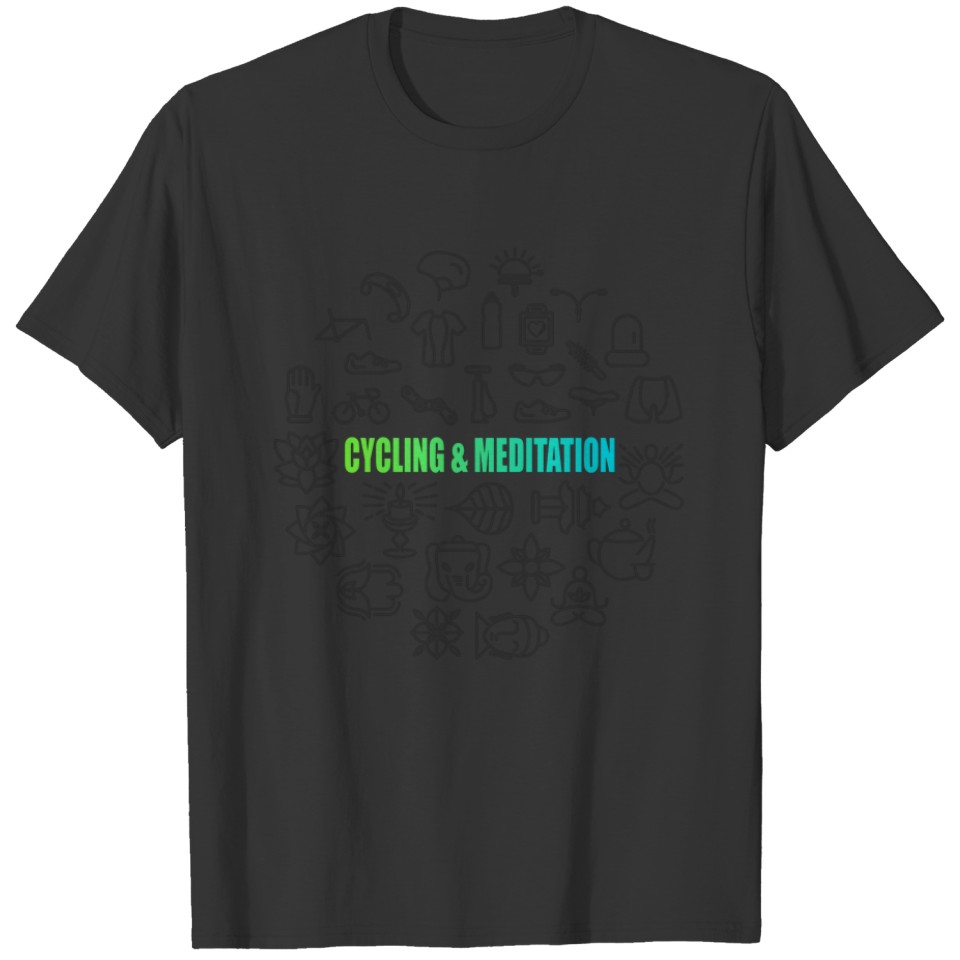 cycling and meditation T-shirt