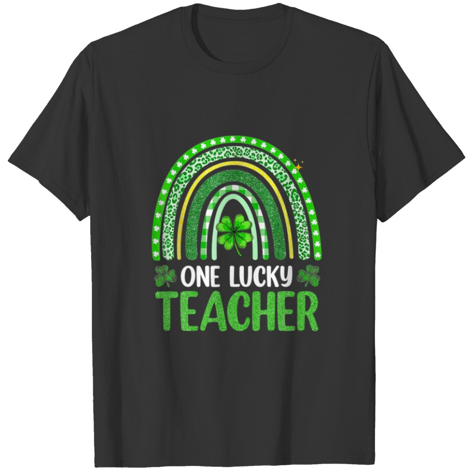 One Lucky Teacher Rainbow St Patrick’S Day Appreci T-shirt