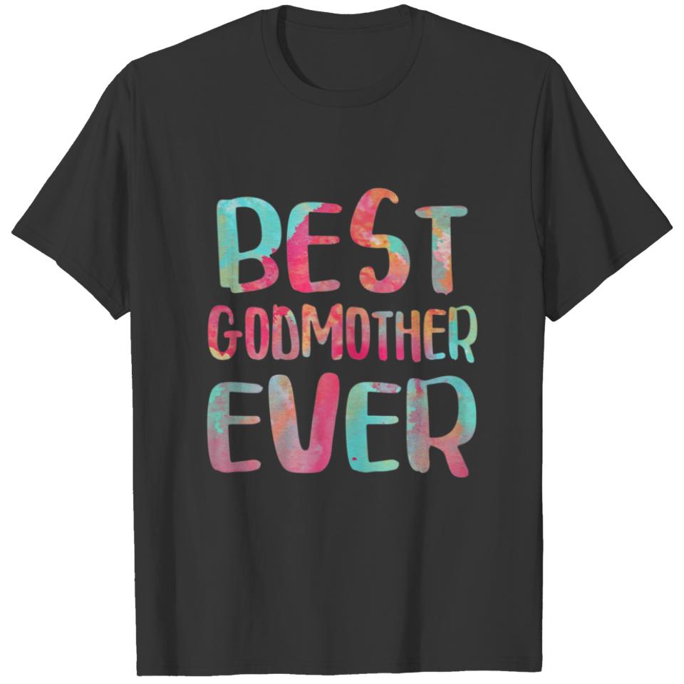 Womens Best Godmother Ever Mother's Day T-shirt