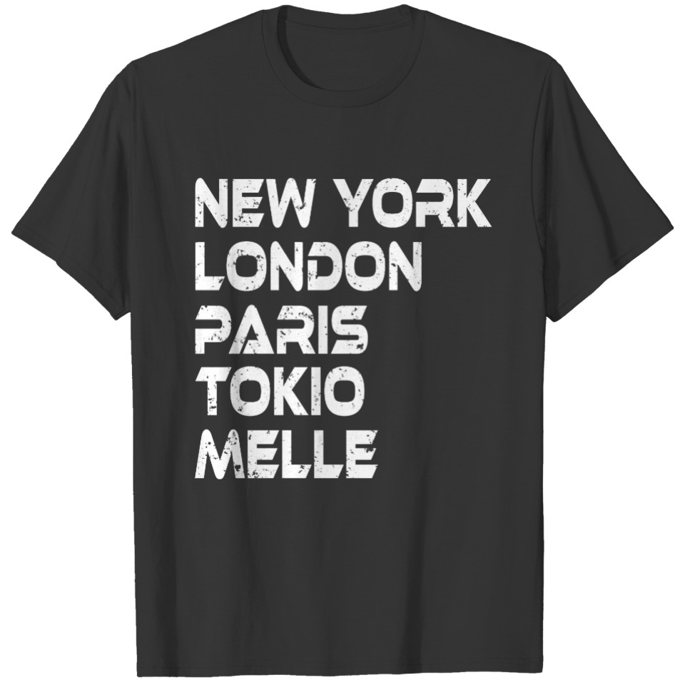 Melle New York London Tokio Paris T-shirt