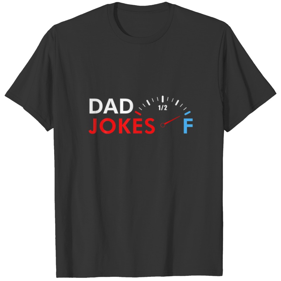 Dad Jokes Gas Price Funny Republican Dad Fathers D T-shirt