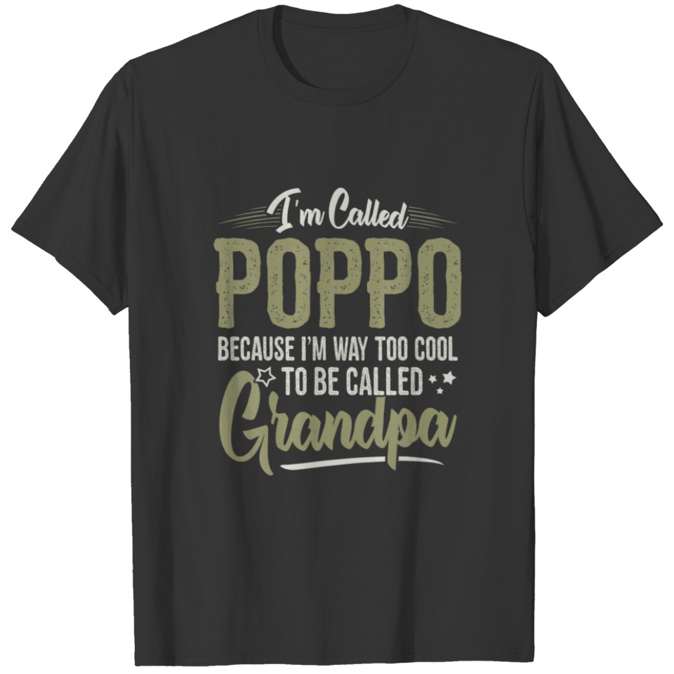 Mens Poppo Ts For Grandpa Men Fathers Day I'm Call T-shirt