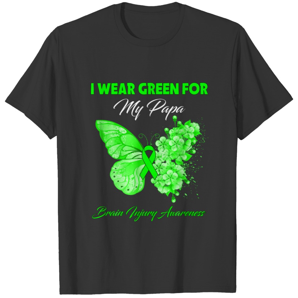Butterfly I Wear Green For My Papa Brain Injury Aw T-shirt