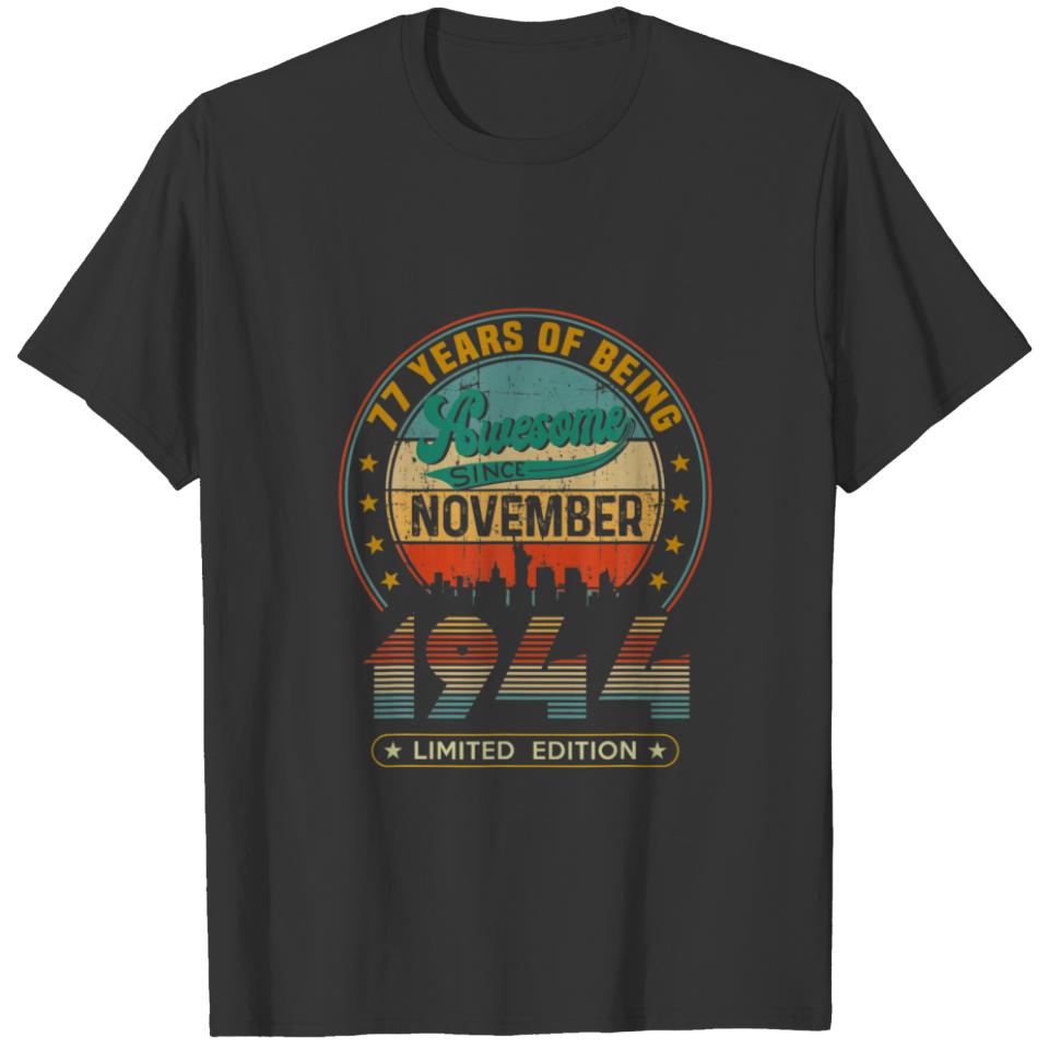 Vintage November 1944 77Th Birthday 77 Years Old T-shirt