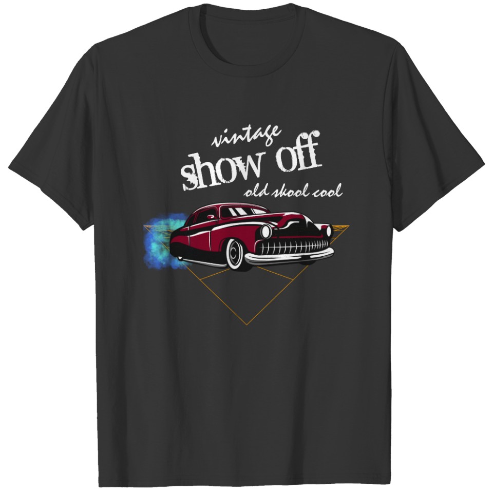 Vintage Show Off Fifties Low Rider Old Skool Cool T-shirt