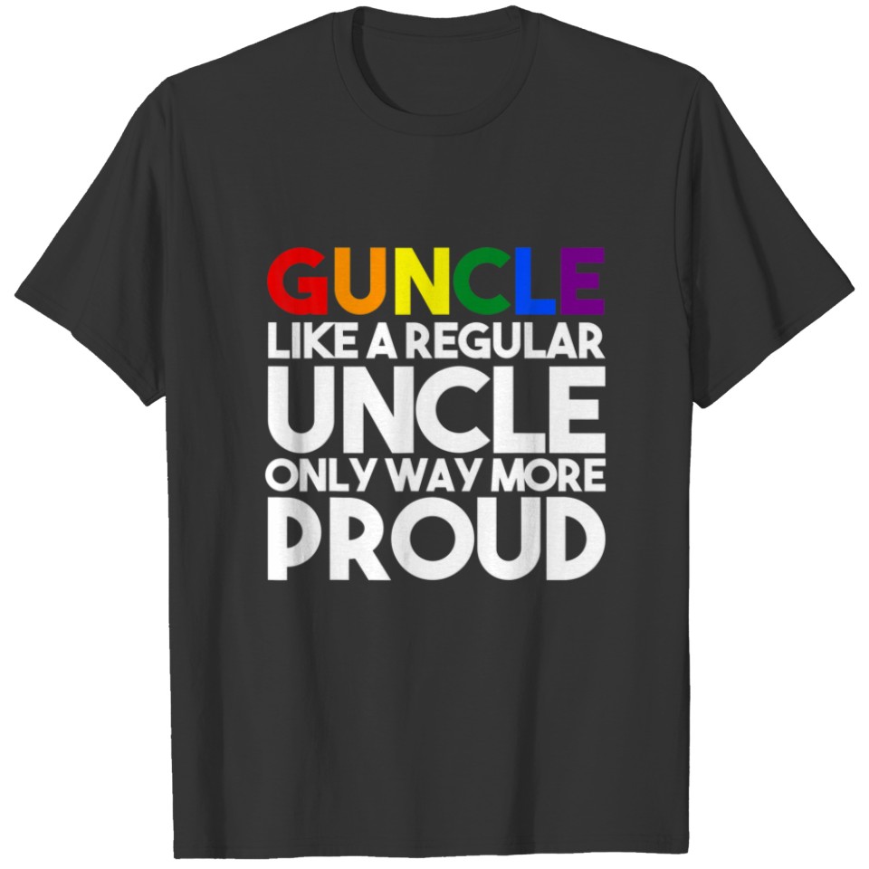 Mens Guncle Like A Regular Uncle Gay Pride T-shirt