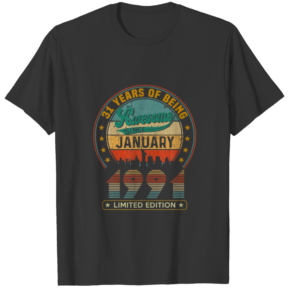 Vintage January 1991 31St Birthday 31 Years Old T-shirt