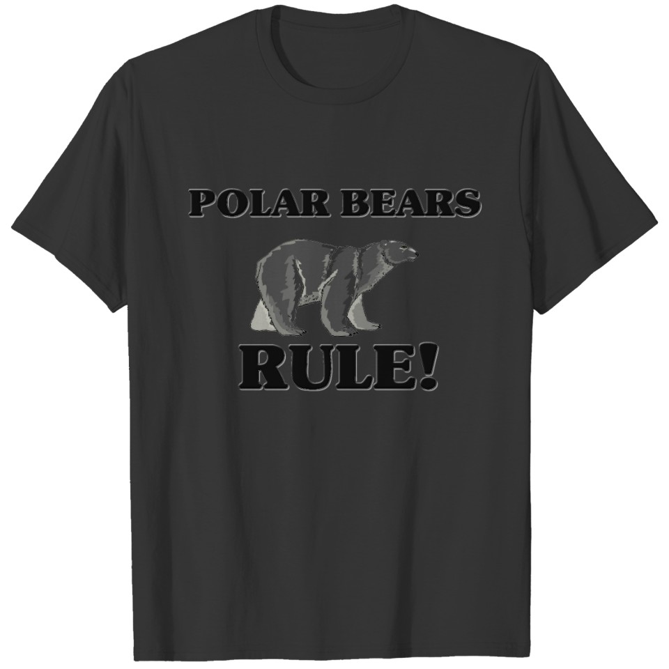 POLAR BEARS Rule! T-shirt