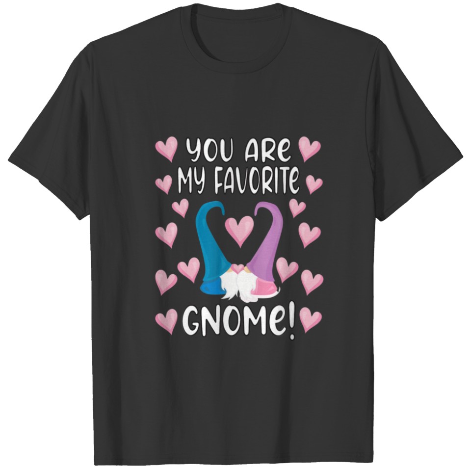 Valentine's Gnome Valentine's Day You Are My Favor T-shirt