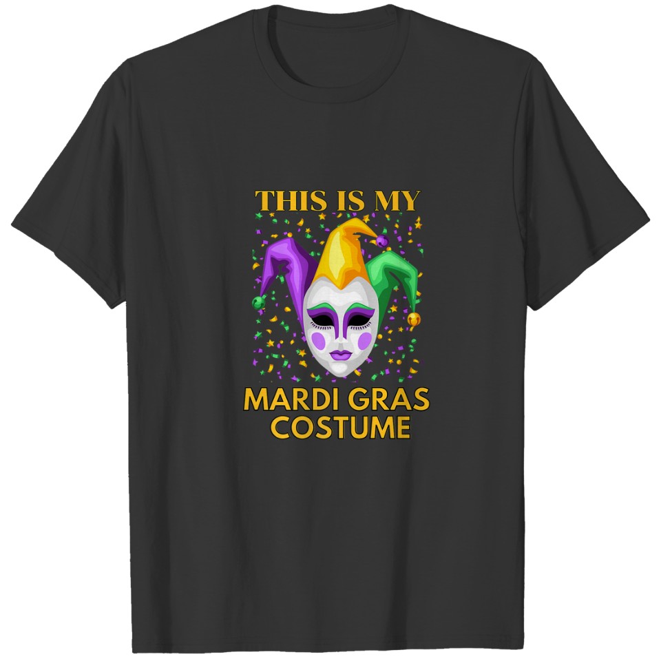 This Is My Mardi Gras Costume Mardi Gras Party Par T-shirt