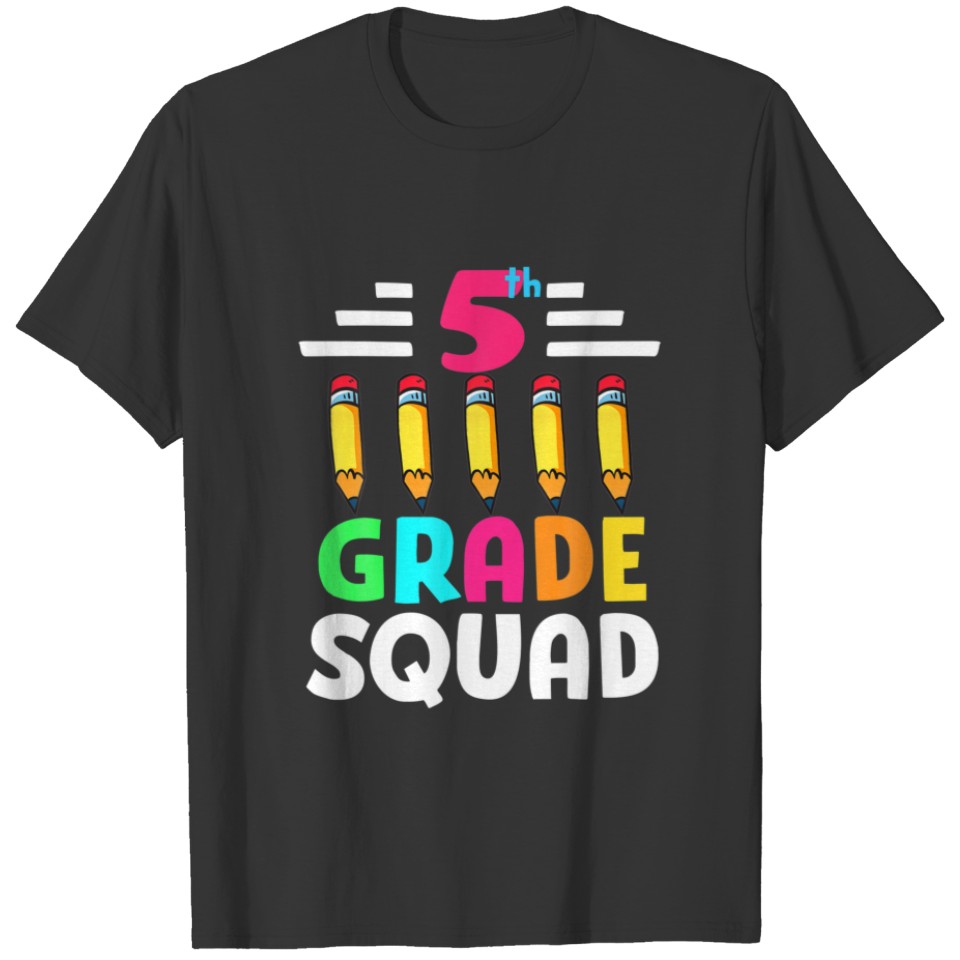 5Th Teacher Team - Fifth Grade Squad T-shirt