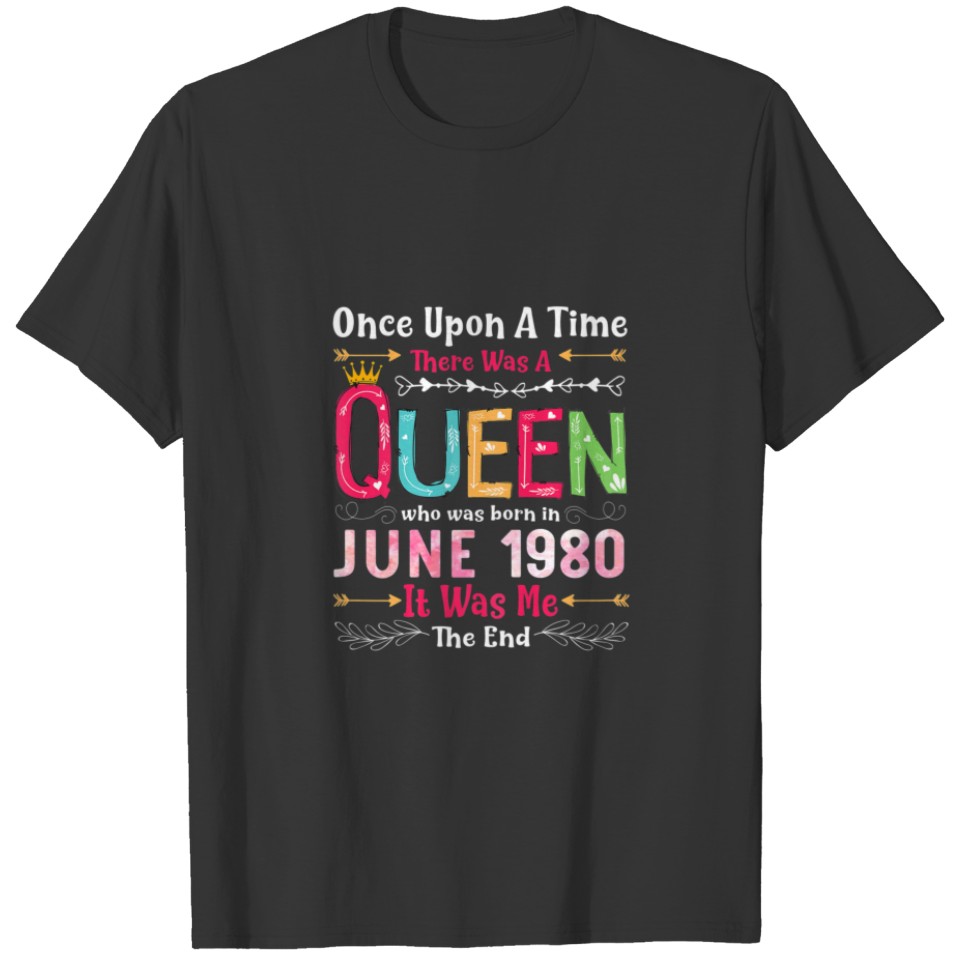42 Years Old Girls 42Nd Birthday Queen June 1980 T-shirt