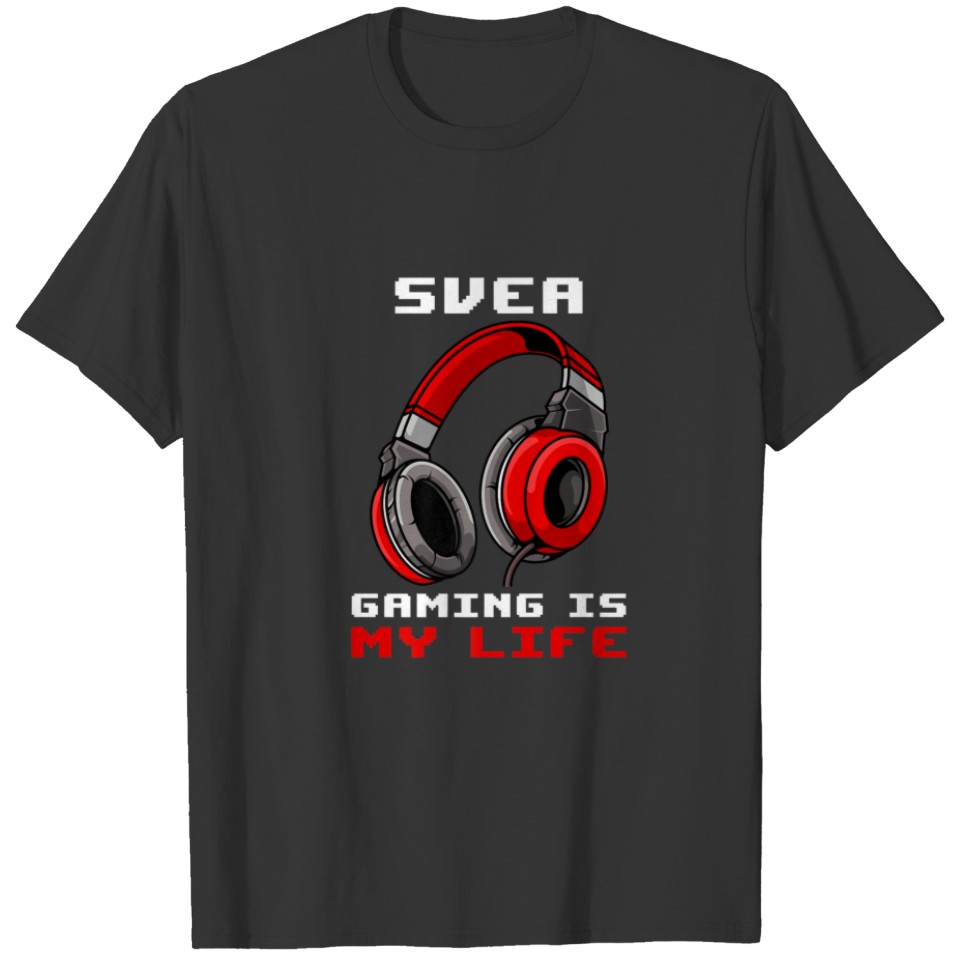 Svea - Gaming Is My Life - Personalized T-shirt