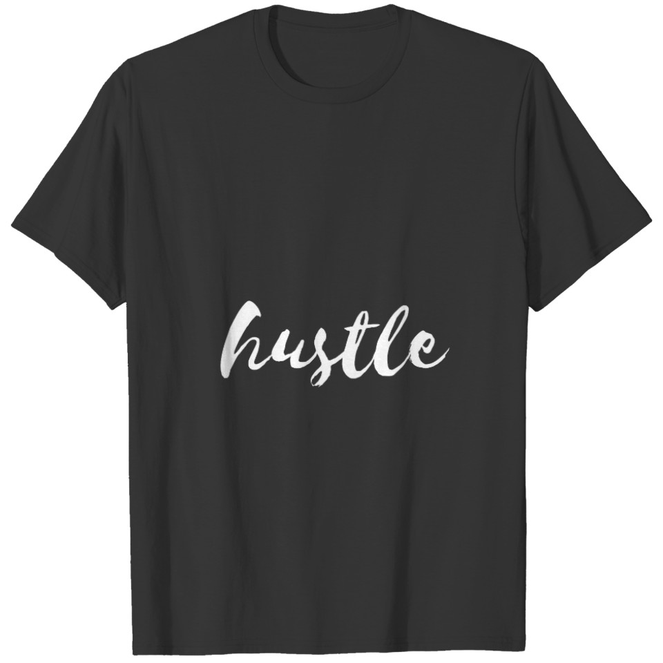 Hustle white font T-shirt