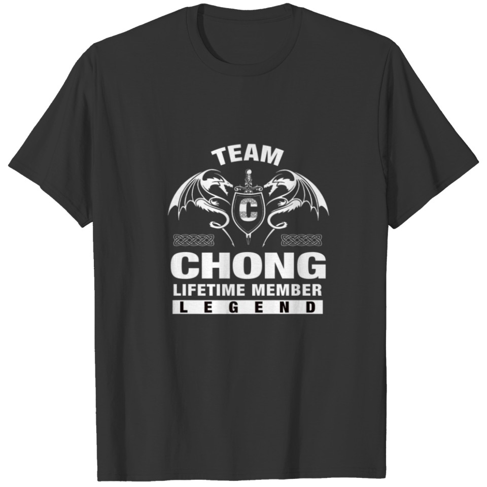 Team CHONG Lifetime Member Gifts T-shirt