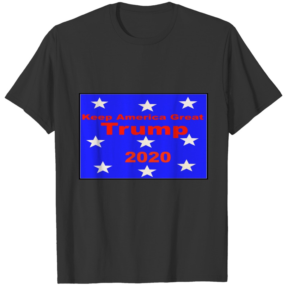 Keep America Great...Trump 2020 Political Slogan T-shirt