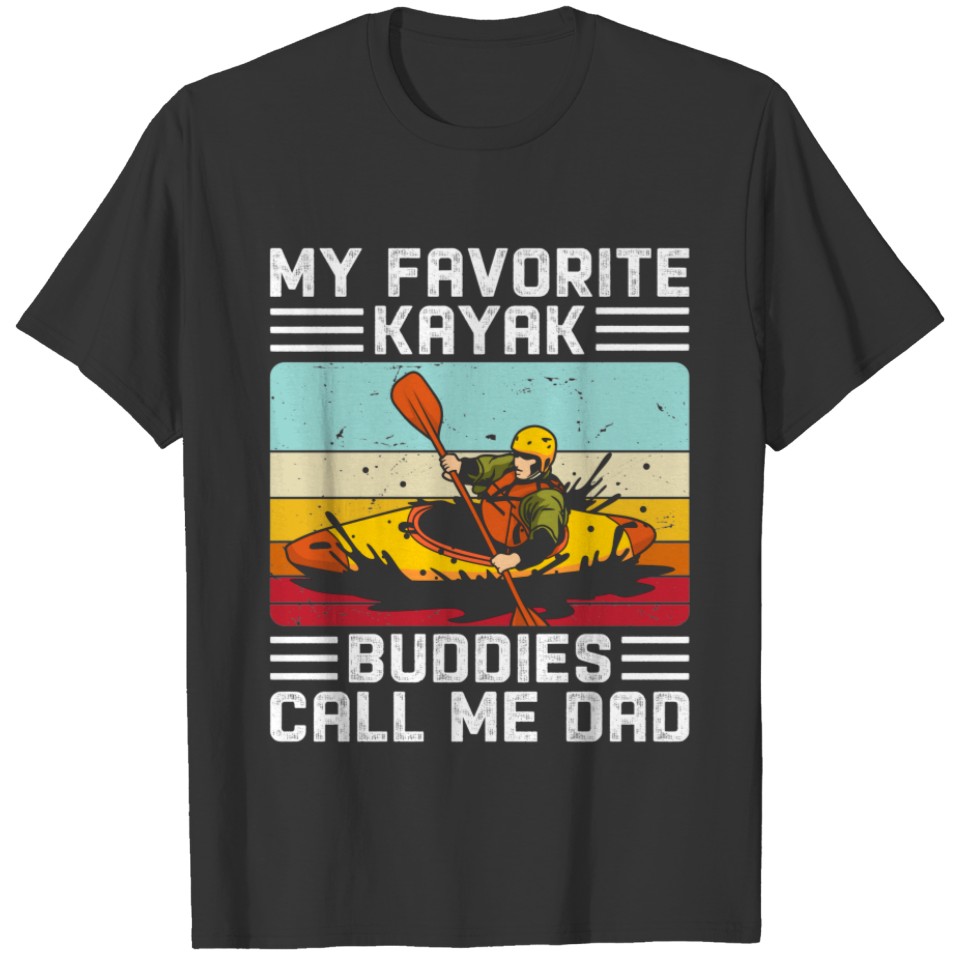 My Favorite Kayak Buddies Call me Dad Vintage T-shirt
